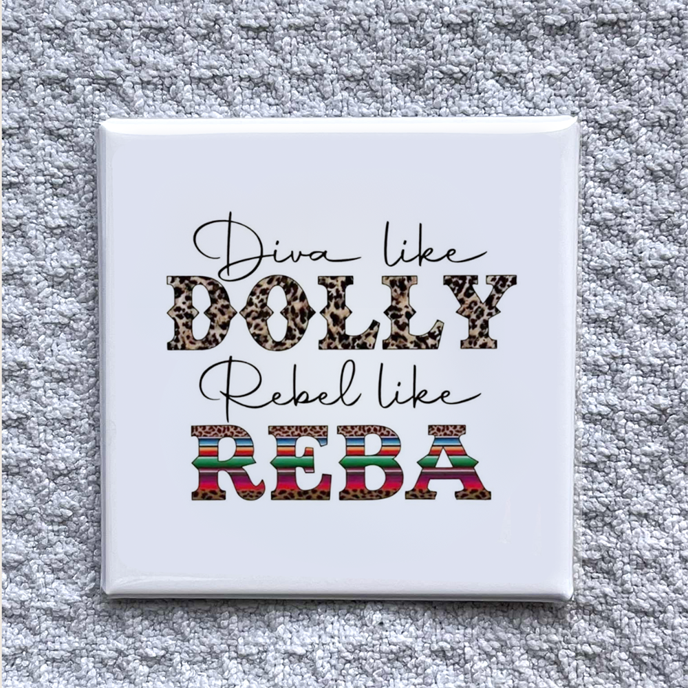 Diva Like Dolly 2x2" Magnet-Handmade Fridge Décor