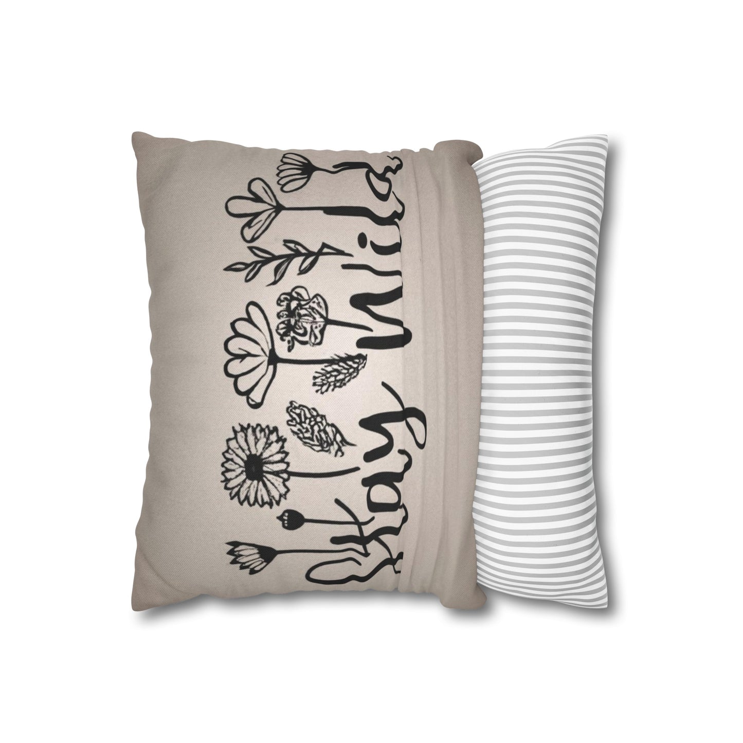 Stay Wild Flower Square Pillow Cover